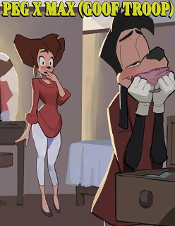[Amugea] Peg x Max (Goof Troop) [English]