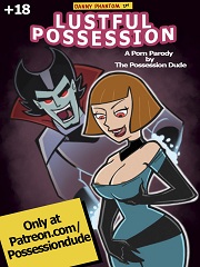 Danny Phantom- Lustful Possession- [By Possession Dude]