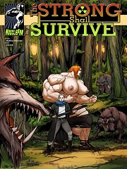 The Strong Shall Survive Issue 5- [By MuscleFan]