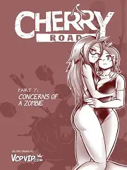 Cherry Road Part 7- Concerns of A Zombie