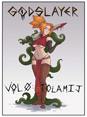Godslayer Vol. 1- [By Tolamij]
