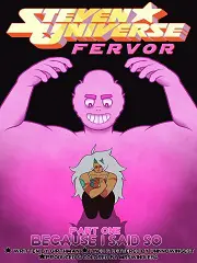 Steven Universe Fervor Part 1- [By MrSwindle94]