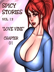 Spicy Stories Part 13- Love Vine- [By NGT]