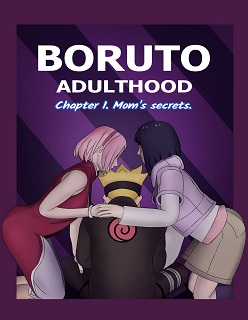 Boruto Adulthood- Mom’s Secrets Ch 1- By Kazananza