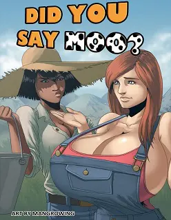 Did You Say Moo?- [By Mangrowing]