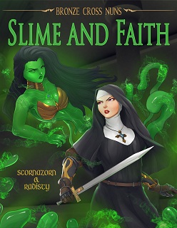 Bronze Cross Nuns- Slime and Faith- By Radisty