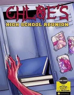 Chloe’s Highschool Reunion- By Bot
