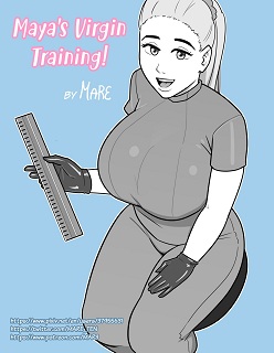 Maya’s Virgin Training!- By Mare