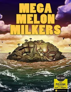 Mega Melon Milkers- By Bot