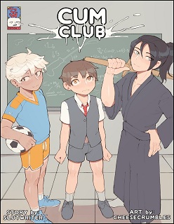 Cum Club- By CheeseCrumbles