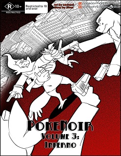 Pokenoir Vol 3- Inferno- A Silver Soul- By Matemi