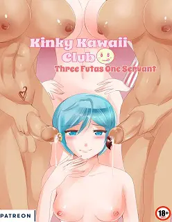 Kinky Kawaii Club- Three Futas One Servant- By Saint Tail