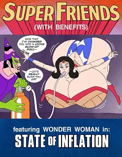 Justice League- Super Friends with Benefits- State of Inflation