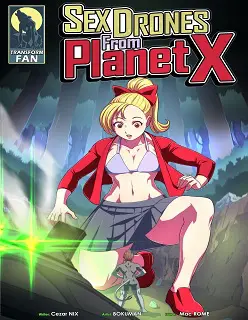 Sex Drones From Planet X- By Bokuman