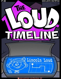 The Loud Timeline- By Driae