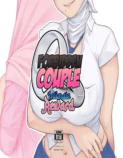 Forbidden Couple- Intimate Reward- By Hijabolic