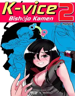 K-Vice 2- Bishojo Kamen- By Meowwithme