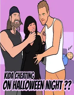 Kida Cheating- On Halloween Night??