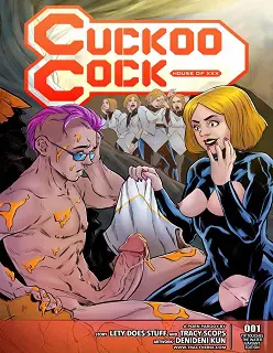 House of XXX- Cuckoo Cock- By Tracy Scops