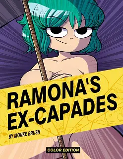 Ramona’s Ex-capades- Monke Brush- By Scott Pilgrim