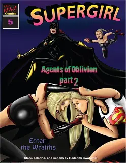 Supergirl 5- Agents of Oblivion Part 2- By Roderick