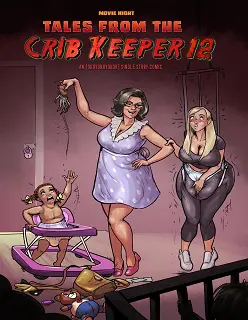 Tales from the Crib Keeper 12- By Okayokayokok