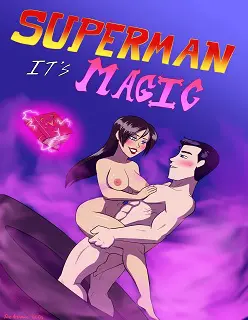 Superman- It’s Magic- By The Arthman