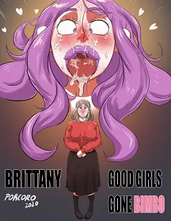 Brittany- Good Girls Gone Bimbo- By Porcoro