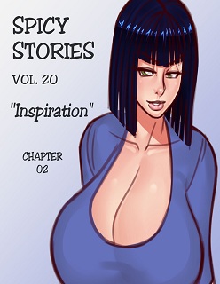 Spicy Stories 20- Inspiration Ch. 2- By NGT