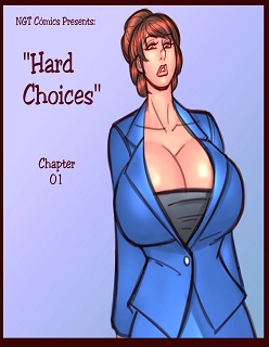 Hard Choices- By NGT