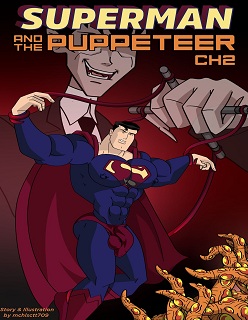 Superman and the Puppeteer Chapter 2- By Mchlsctt709