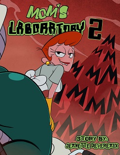 Mom’s Laboratory 2- (Dexters Laboratory)- By Datguyphil