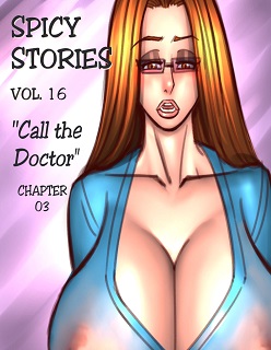 Spicy Stories 16- Call the Doctor Ch 3- By NGT