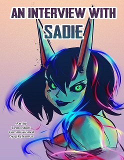 An Interview with Sadie- By Lemonfont