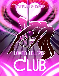Lovely Lollipop Club- By Pygmalion of Cyprup