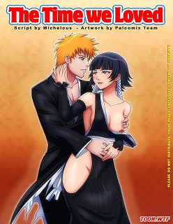 The time we loved- (Bleach)- By Palcomix