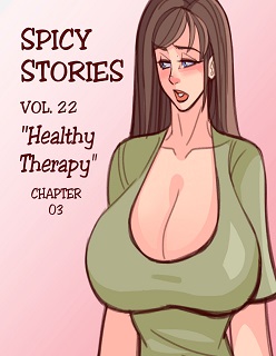 Spicy Stories 22- Healthy Therapy Ch.3- By NGT