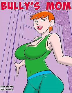 Bully’s Mom- By MarkKleanup