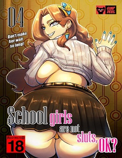 School girls are not sluts,OK? Chapter 4- By Simp Devil