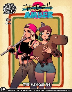 Trish & Amber- The Mexican Job- By Cherry Mouse Street