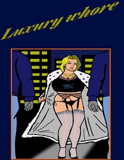 Luxury whore- By Historikito