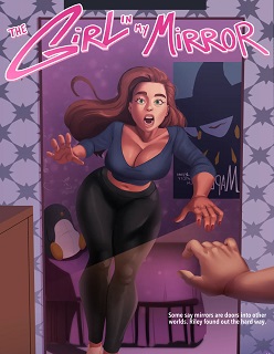 The Girl in My Mirror- By NotZackforwork