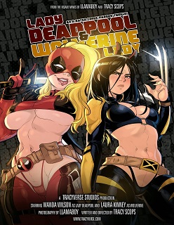 Lady Deadpool and Wolverine Lady- By Tracy Scops