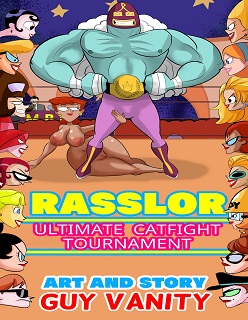 Rasslor Ultimate Catfight Tournament- By GuyVanity