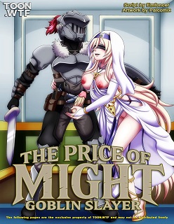 The Price of Might- (Goblin Slayer)- By PalComix