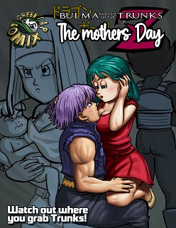 Bulma and the gift of Trunks for the Mother’s day P1- By Green Cap