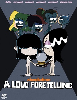 A Loud Foretelling- (The Loud House)- By GKG