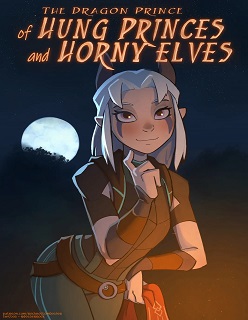 Of Hung Princes and Horny Elves- (The Dragon Prince)