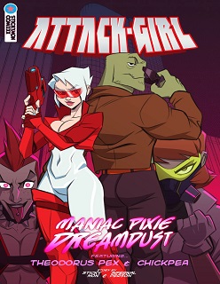 Attack-Girl: Maniac Pixie Dreamdust- By Stickymon