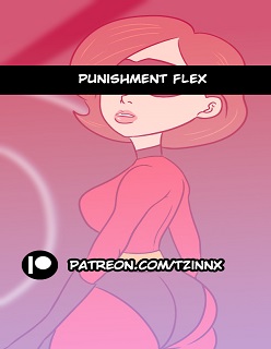 Punishment Flex Ch 1 (The Incredibles)- By Tzinnxt